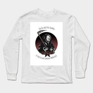 Greetin’ reapers Long Sleeve T-Shirt